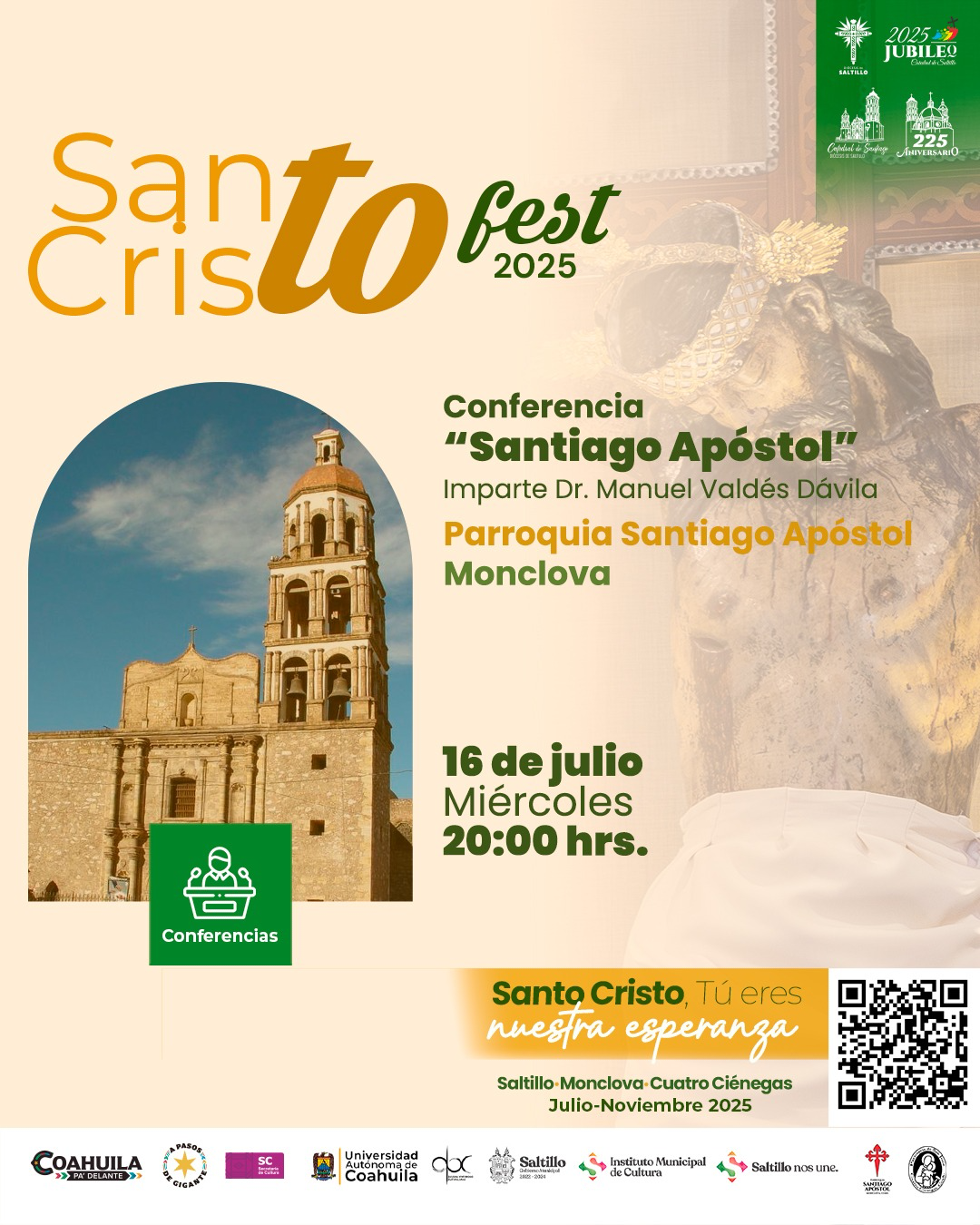 16 de Julio – Conferencia “Santiago Apóstol” en la Parroquia De Santiago Apóstol en Monclova